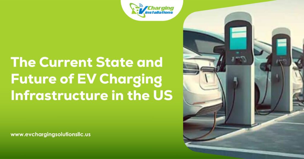 EV charging infrastructure in the US