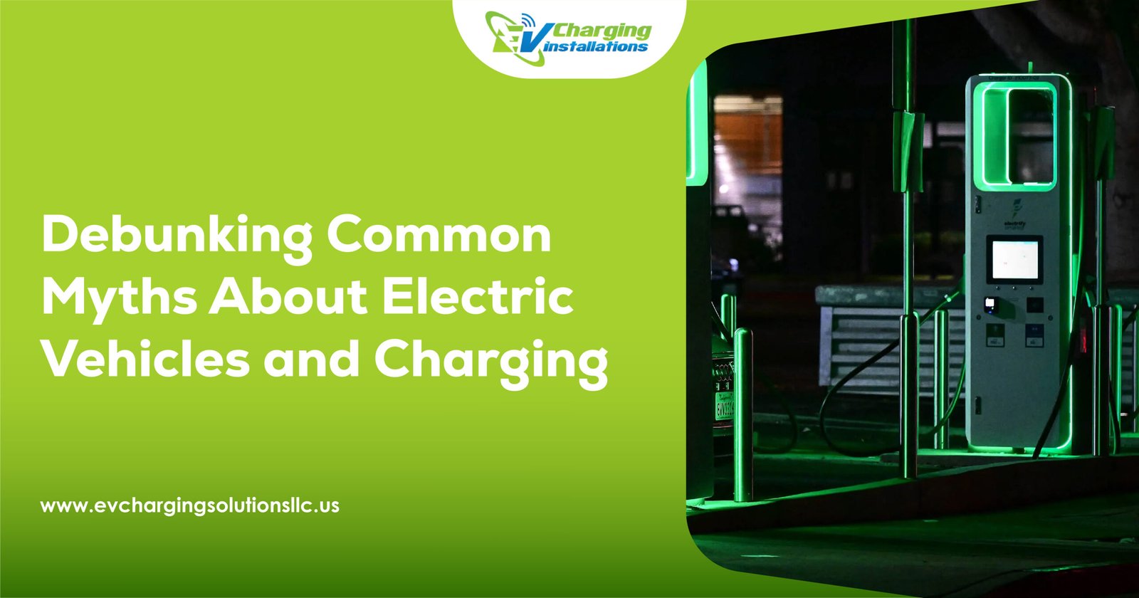 Debunking Common Myths About Electric Vehicles and Charging